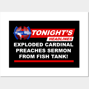 Exploded Cardinal Preaches Sermon From Fish Tank Posters and Art